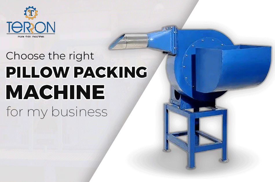 How Do I Choose the Right Pillow Packing Machine for My Business?